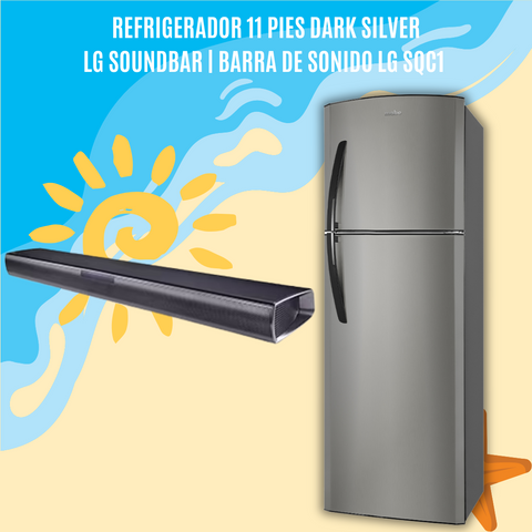 REFRIGERADOR Y SOUNDBAR POR $14,000